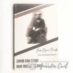 LIBRO JOSE OSUNA. SIRVIO CON HONOR BAJO 3 BANDERAS